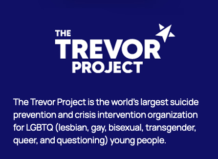 Trevor Project https://www.thetrevorproject.org/resources/
