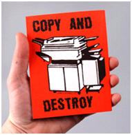 zines - copy and destroy